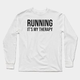 Running It's My Therapy Long Sleeve T-Shirt